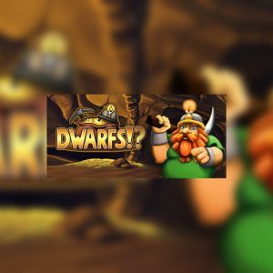 Dwarfs!? PC Steam CD Key