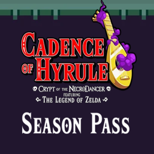 Cadence of Hyrule - Season Pass DLC EU Nintendo Switch CD Key