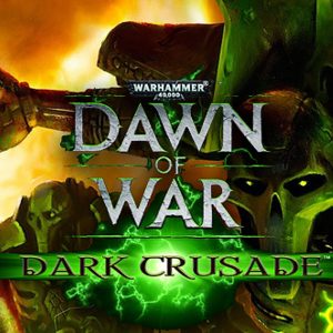 Warhammer 40,000: Dawn of War - Dark Crusade PC Steam CD Key