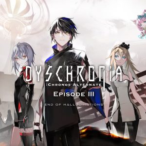 DYSCHRONIA: Chronos Alternate - Episode 3 End of Hallucinations DLC EU PS5 CD Key